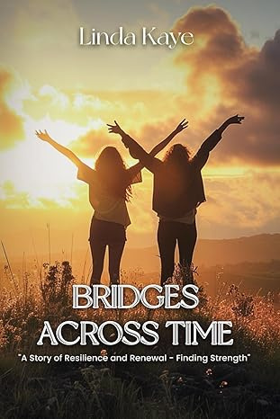 Bridges Across Time