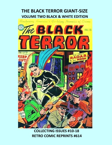 THE BLACK TERROR GIANT-SIZE VOLUME TWO BLACK & WHITE EDITION