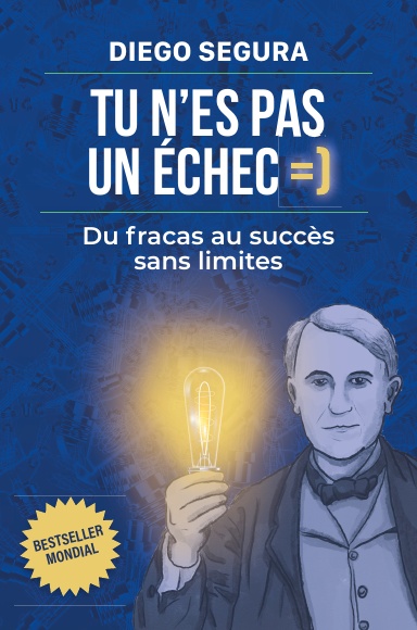 Tu n'es pas un échec : Du fracas au succès sans limites