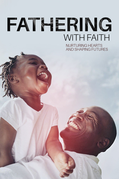 Fathering with Faith