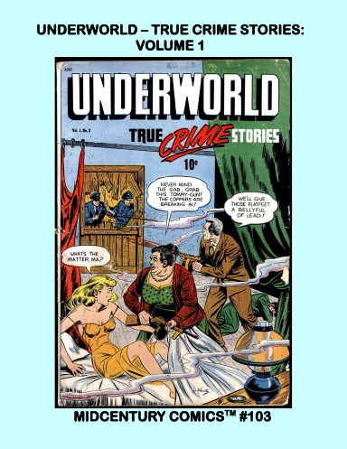 Underworld - True Crime Stories: Volume 1 (PB)