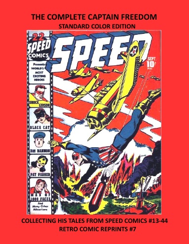 THE COMPLETE CAPTAIN FREEDOM  STANDARD COLOR EDITION