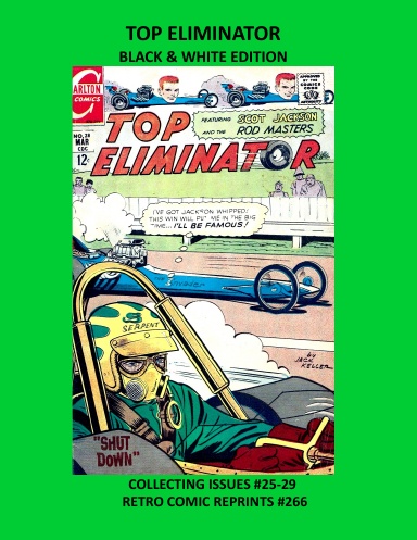 TOP ELIMINATOR BLACK & WHITE EDITION