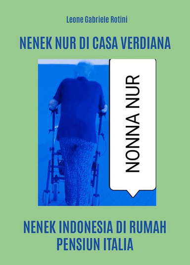 NENEK NUR DI CASA VERDIANA.