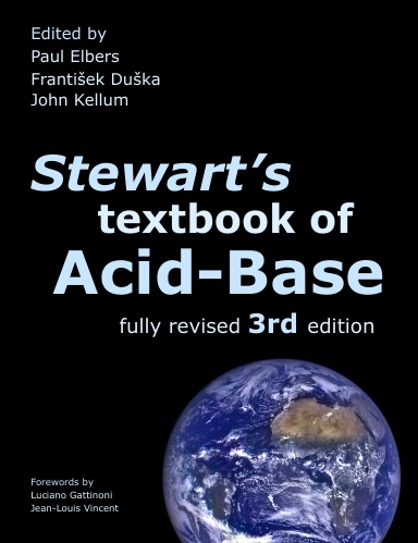 Stewart's Textbook of Acid Base - fully revised 3rd edition