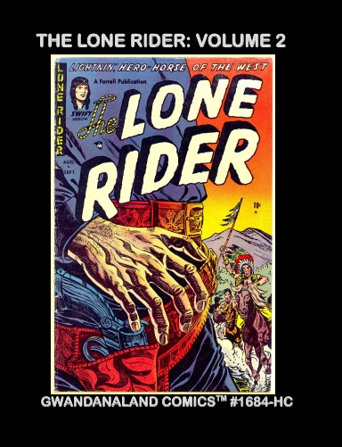 The Lone Rider: Volume 2 (HC)