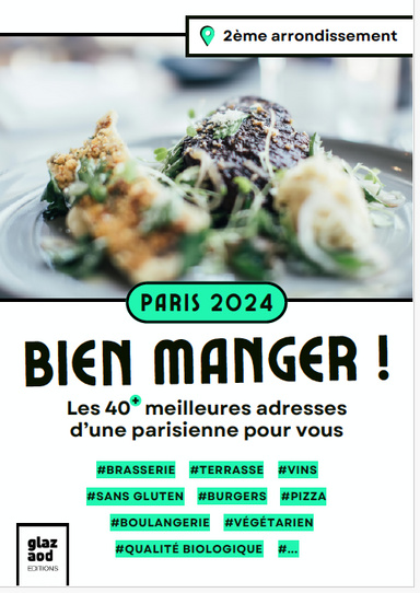 BIEN MANGER ! LES BONNES ADRESSES POUR LES JO 2024 À PARIS !