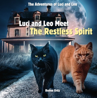 Luci and Leo Meet The Restless Spirit