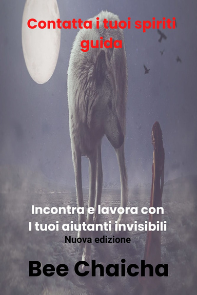 Contatta i tuoi spiriti guida
