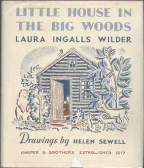 Little House in the Big Woods (Little House #1)