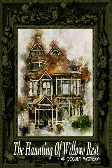 Haunting of the Willows Rest