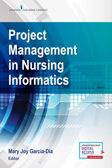 Project Management in Nursing Informatics 1st Edition