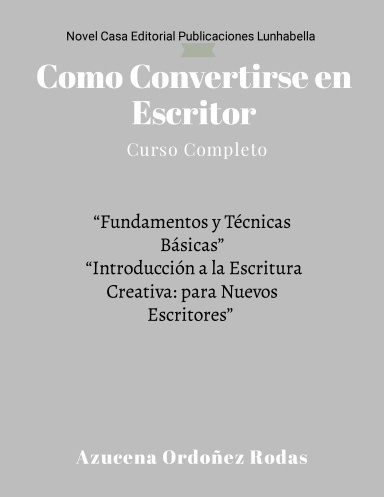 Como Convertirse en Escritor