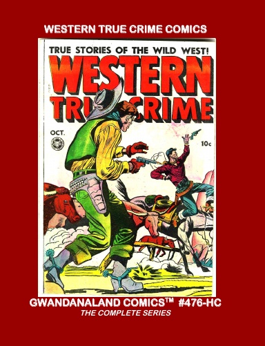 Western True Crime Comics (HC)