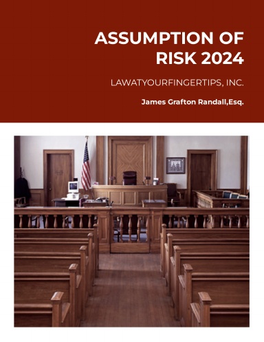 THUMBPRINT: ASSUMPTION OF RISK SPORTS, RECREATION, AND OCCUPATION