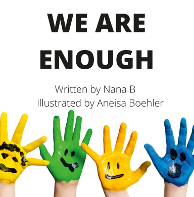 WE ARE ENOUGH