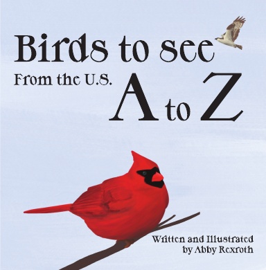 Birds To See From The U. S. A to Z