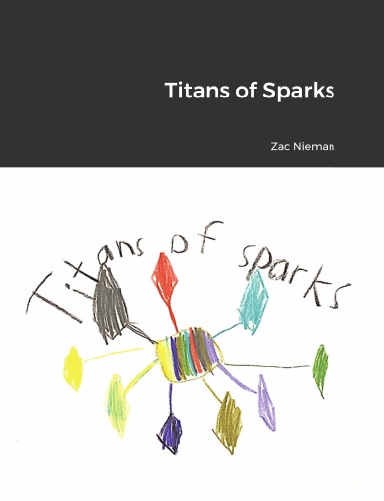 The Titans of Sparks