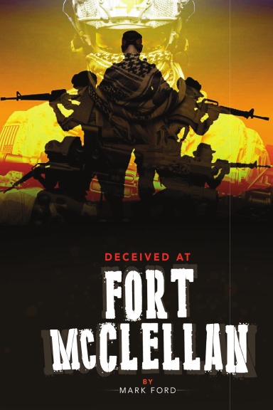 Deceived at Fort McClellan