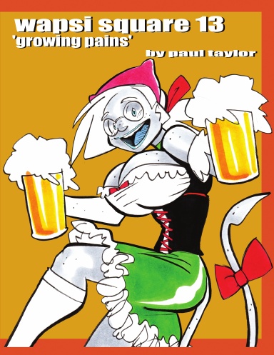 Wapsi Square 13 "growing pains"