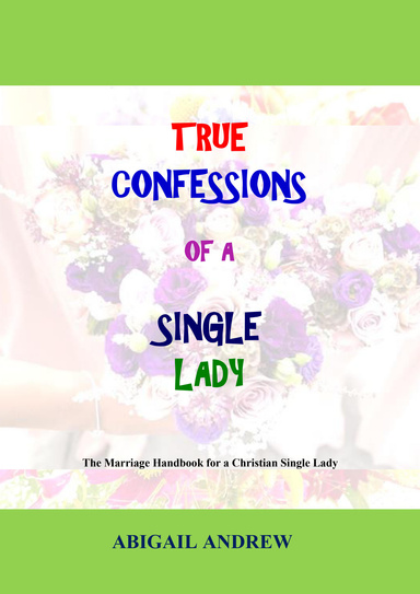 True Confessions of a Single Lady