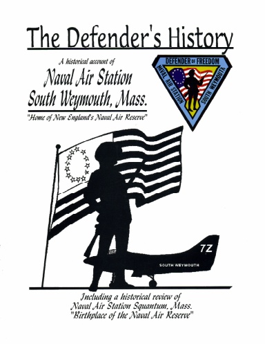 The Defender's History (ANA Patriot Squadron Fund-Raiser)
