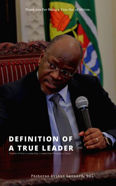 DEFINATION OF A TRUE LEADER