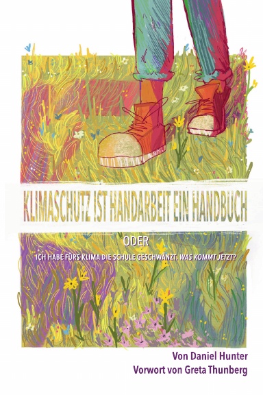 Klimaschutz ist Handarbeit Ein Handbuch