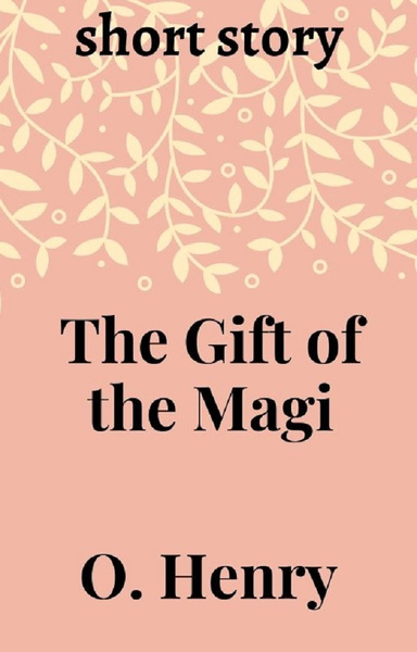 The Gift of the Magi