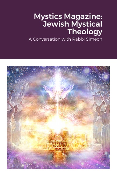 Mystics Magazine: Jewish Mystical Theology