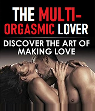 The Multi-Orgasmic Lover