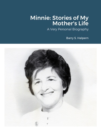 Minnie: Stories of My Mother's Life