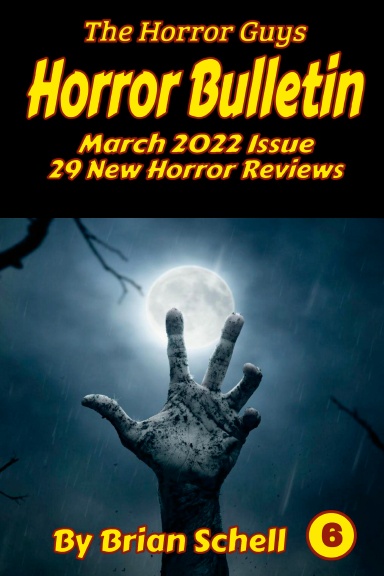 Horror Bulletin Monthly #6 March 2022