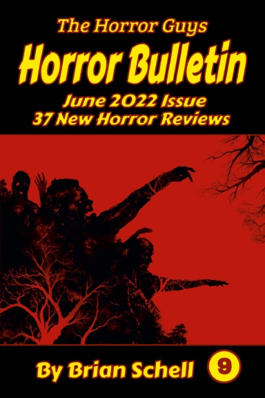 Horror Bulletin Monthly #9 June 2022