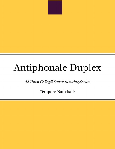 Antiphonale Duplex - Tempore Nativitatis