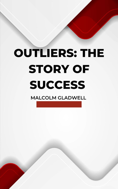 Outliers: The Story of Success