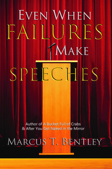 Even When Failures Make Speeches