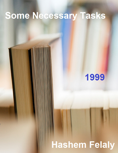 Some Necessary Tasks