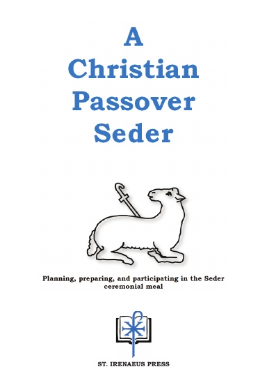 A Christian Passover Seder