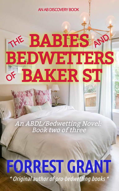 The Babies And Bedwetters Of Baker St