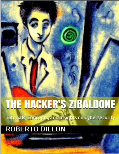 The Hacker's Zibaldone