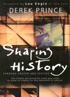Shaping History Through Prayer and Fasting - (Derek Prince)