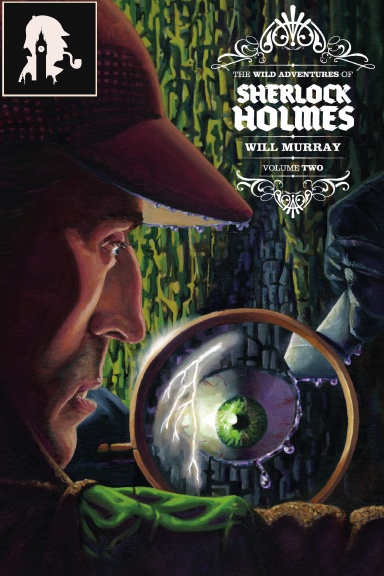 The Wild Adventures of Sherlock Holmes Vol. 2