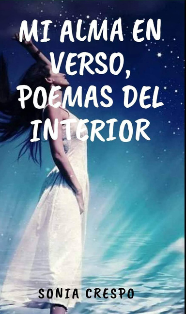 MI ALMA EN VERSO