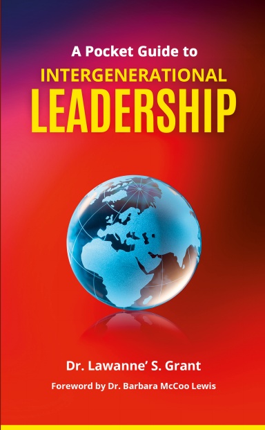 A Pocket Guide to Intergenerational Leadership