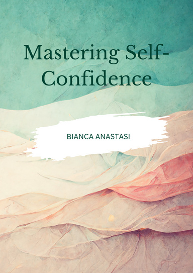 Mastering Self-Confidence