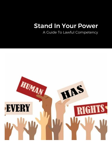 Stand in your power: A guide to lawful competency
