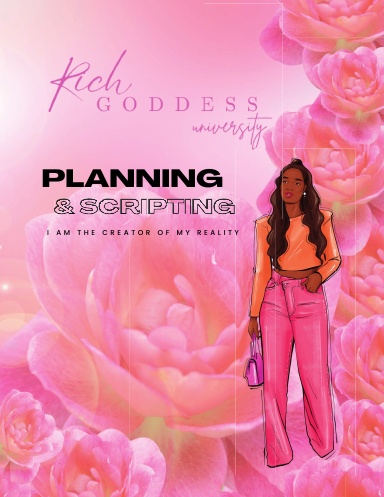 Planning & Scripting Journal ( I Am The Creator Of My Reality )