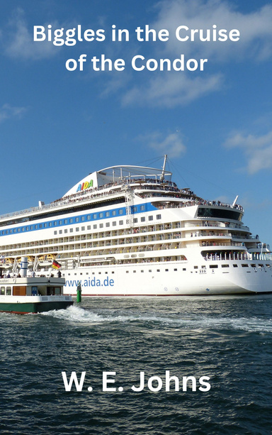 Biggles in the Cruise of the Condor