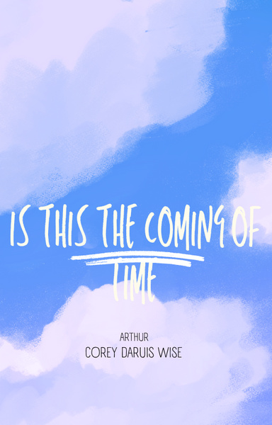 Is This The Coming Of Time